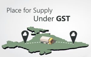 Place for supply under GST