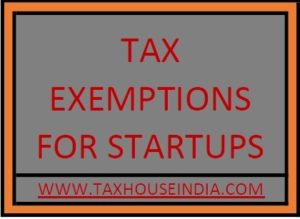 Tax Exemptions for Startups
