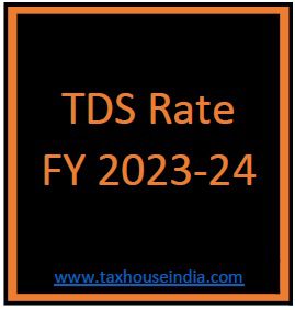 TDS Rate FY 2023-24